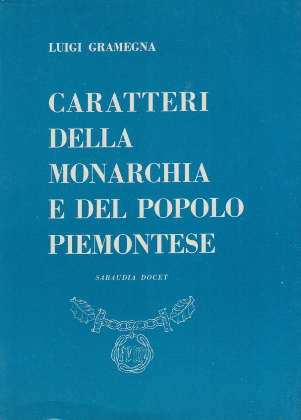 Caratteri della monarchia e del popolo piemontese