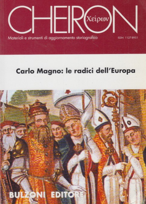 Carlo Magno: Le radici dell'Europa