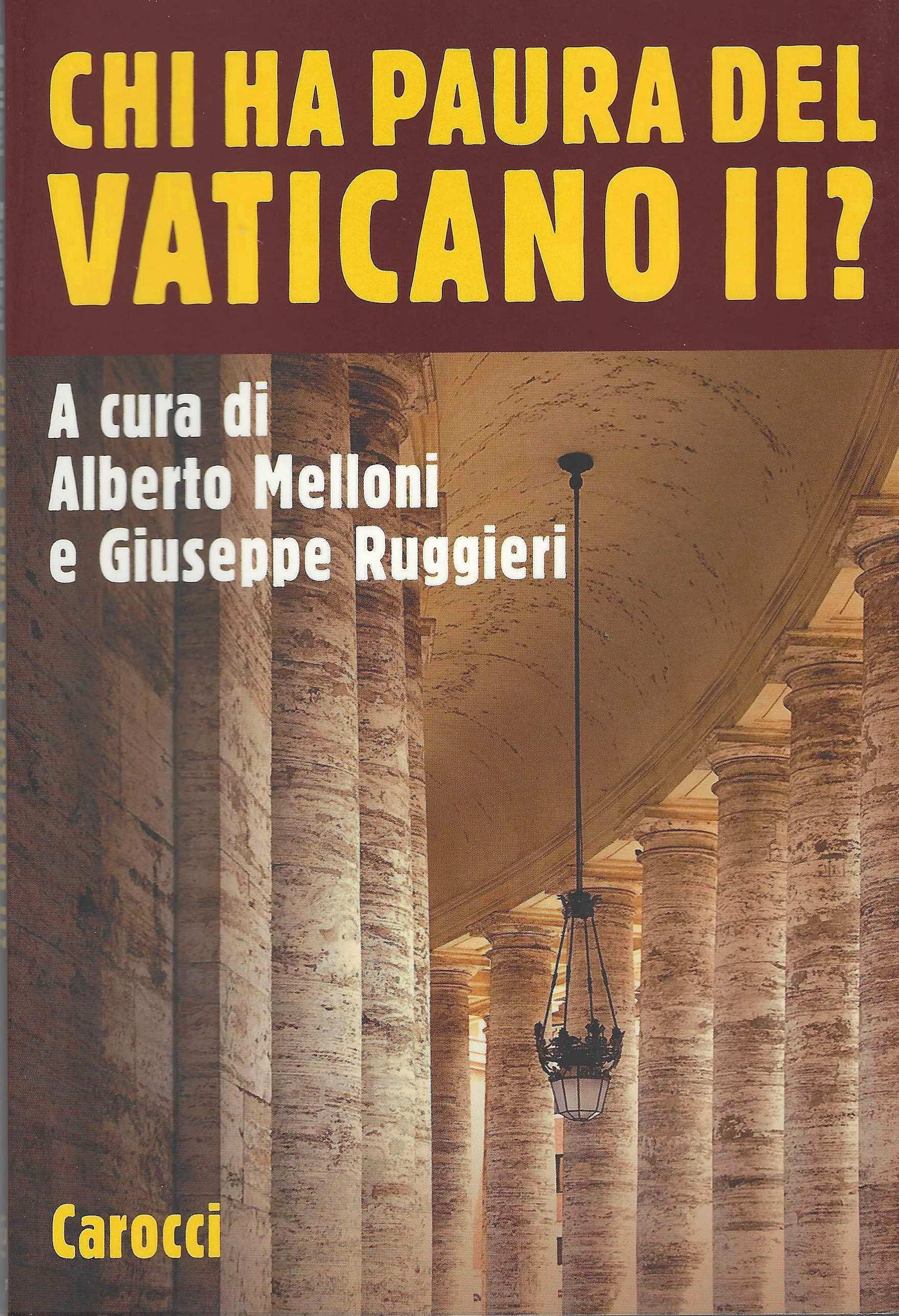 Chi ha paura del Vaticano II?
