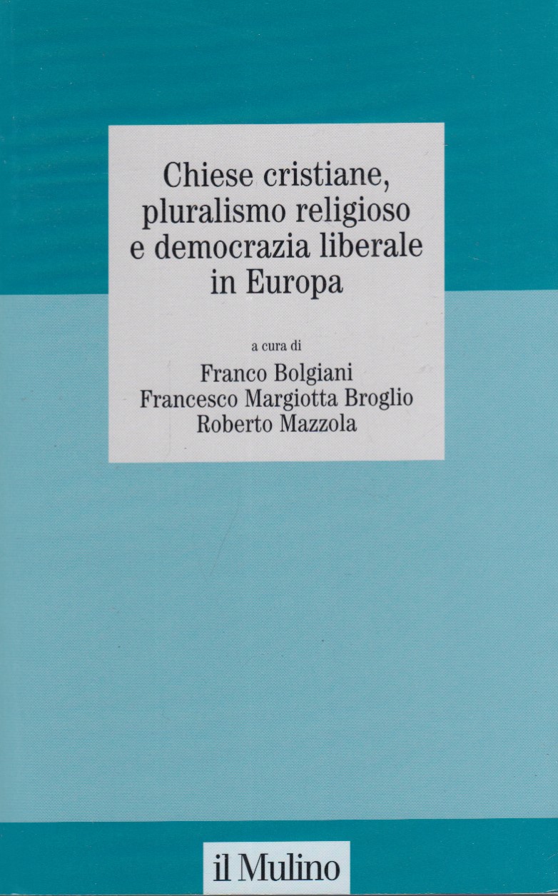 Chiese cristiane, pluralismo religioso e democrazia liberale in Europa