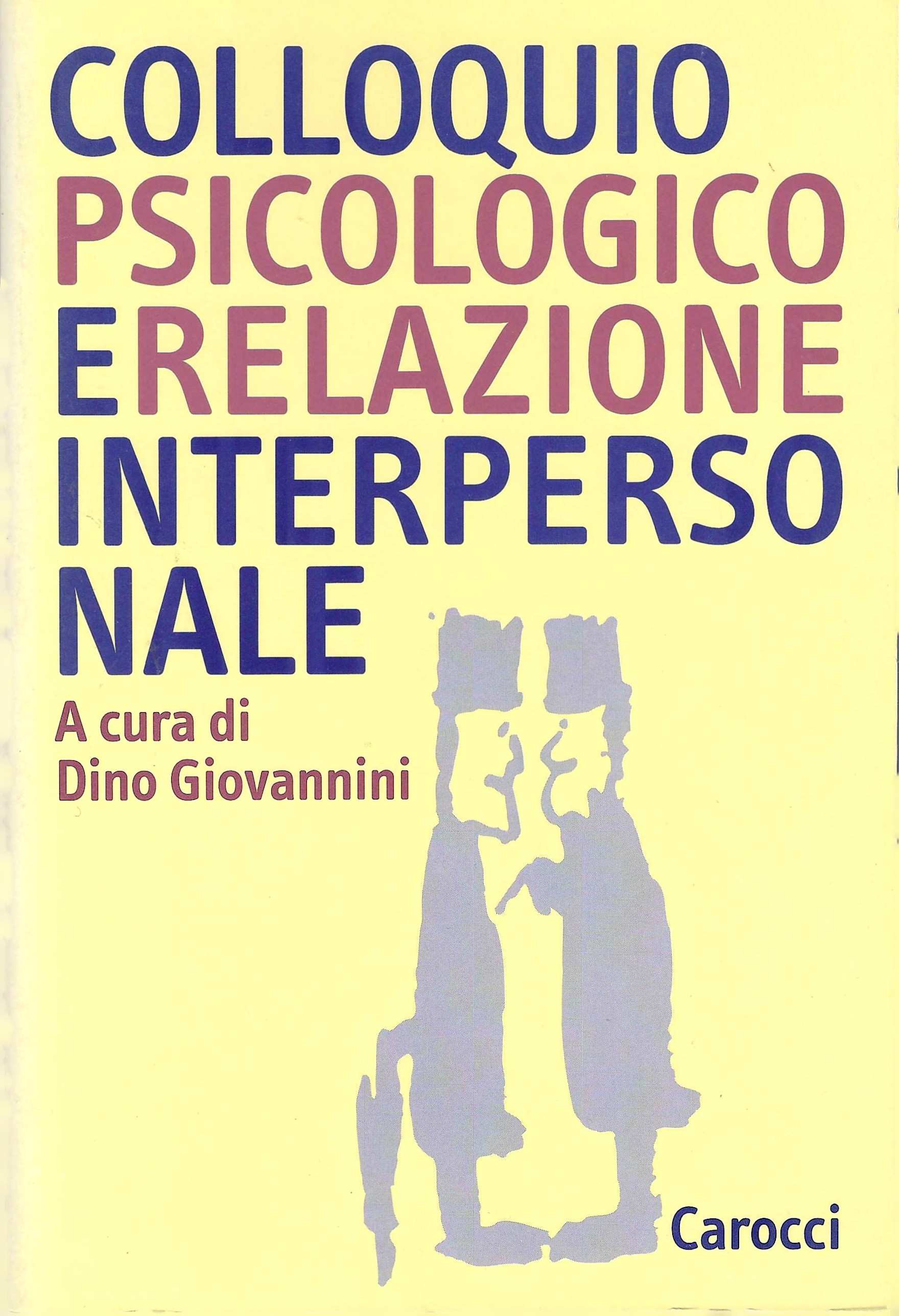 Colloquio psicologico e relazione interpersonale