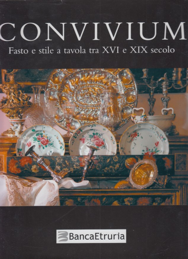 Convivium Fasto e stile a tavola tra XVI e XIX …