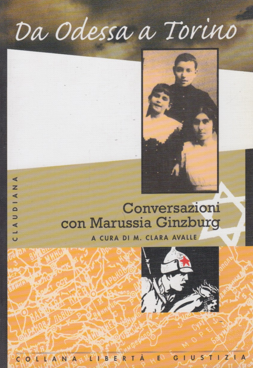 Da Odessa a Torino. Conversazioni con Marussia Ginzburg