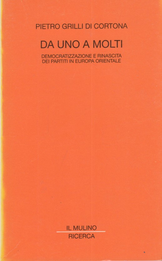 Da uno a molti. Democratizzazione e rinascita dei partiti in …