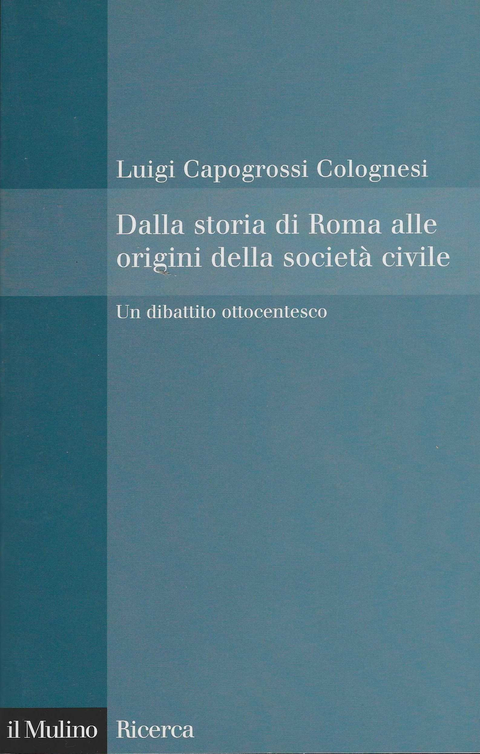 Dalla storia di Roma alle origini della società civile. Un …
