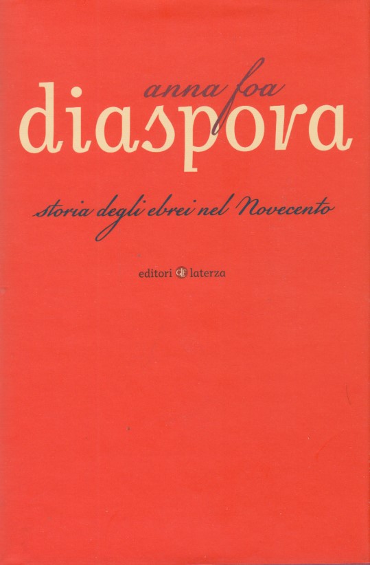 Diaspora. Storia degli ebrei nel Novecento