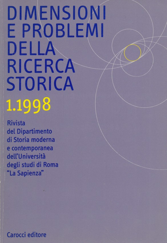 Dimensioni e problemi della ricerca storica 1.1998