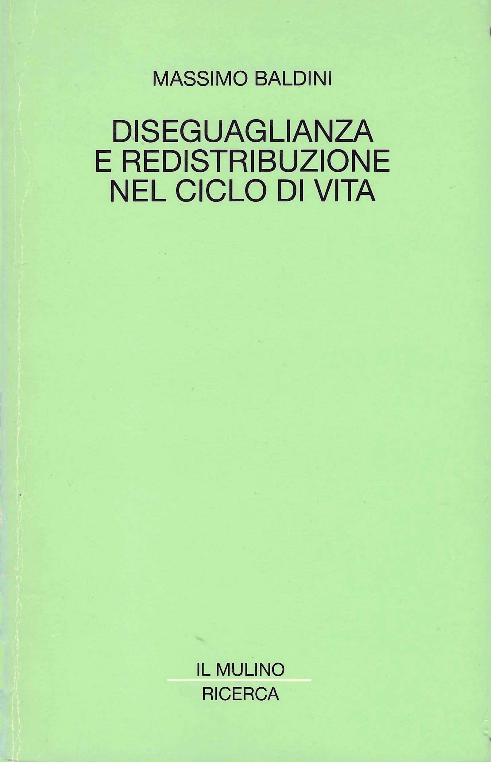 Diseguaglianza e redistribuzione nel ciclo di vita