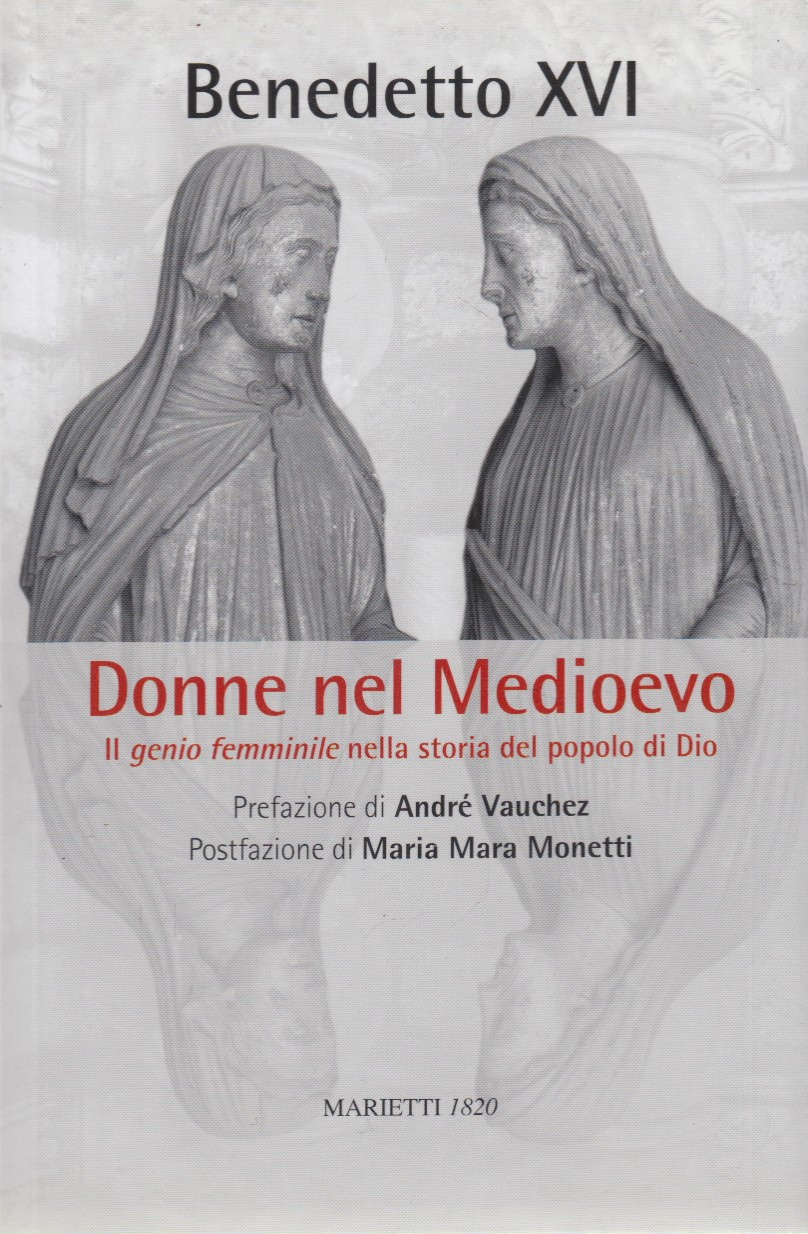 Donne nel Medioevo. Il genio femminile nella storia del popolo …
