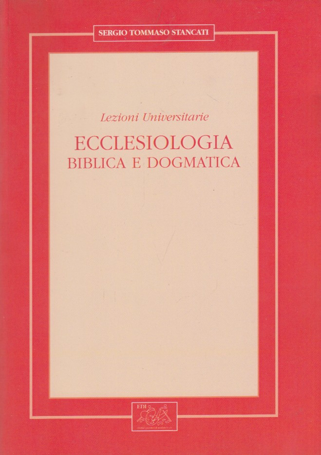 Ecclesiologia biblica e dogmatica