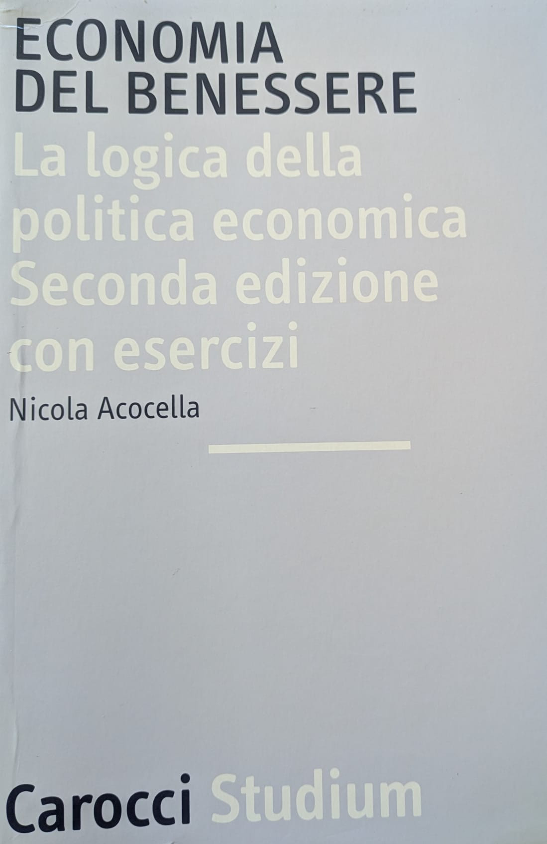 Economia del benessere. La logica della politica economica