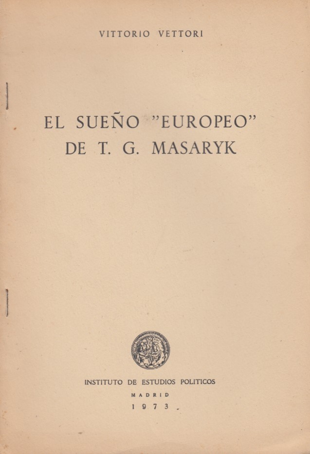 El sueno europeo de T.G. Masarya