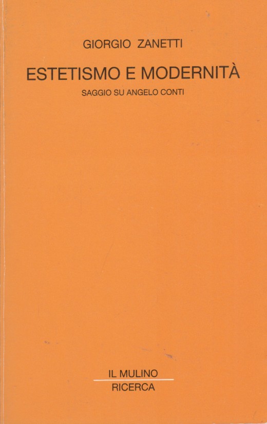 Estetismo e modernità. Saggio su Angelo Conti