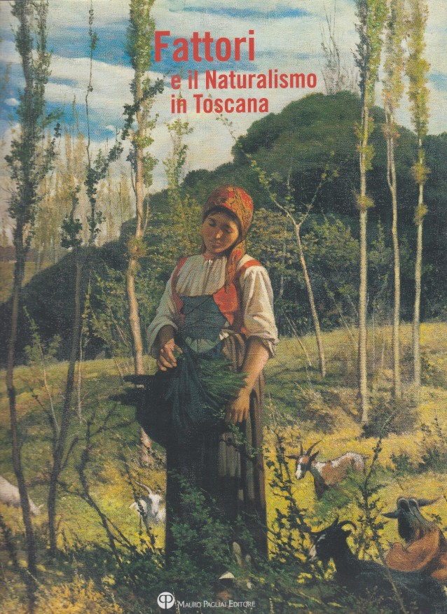 Fattori e il Naturalismo in Toscana