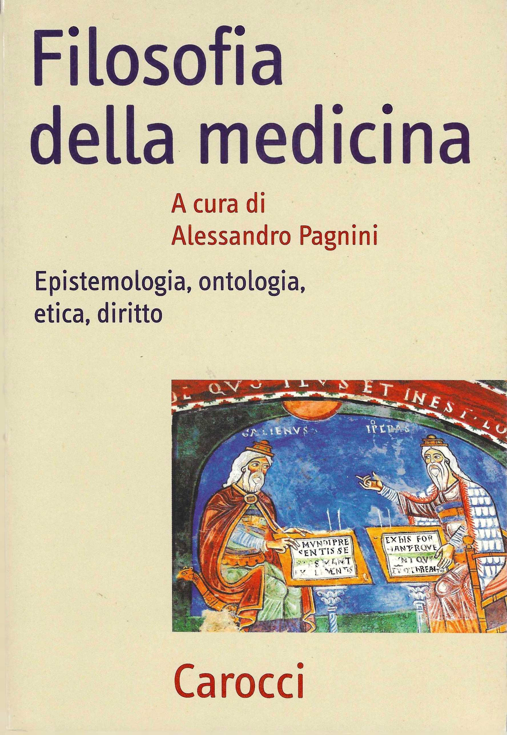Filosofia della medicina. Epistemologia, ontologia, etica, diritto