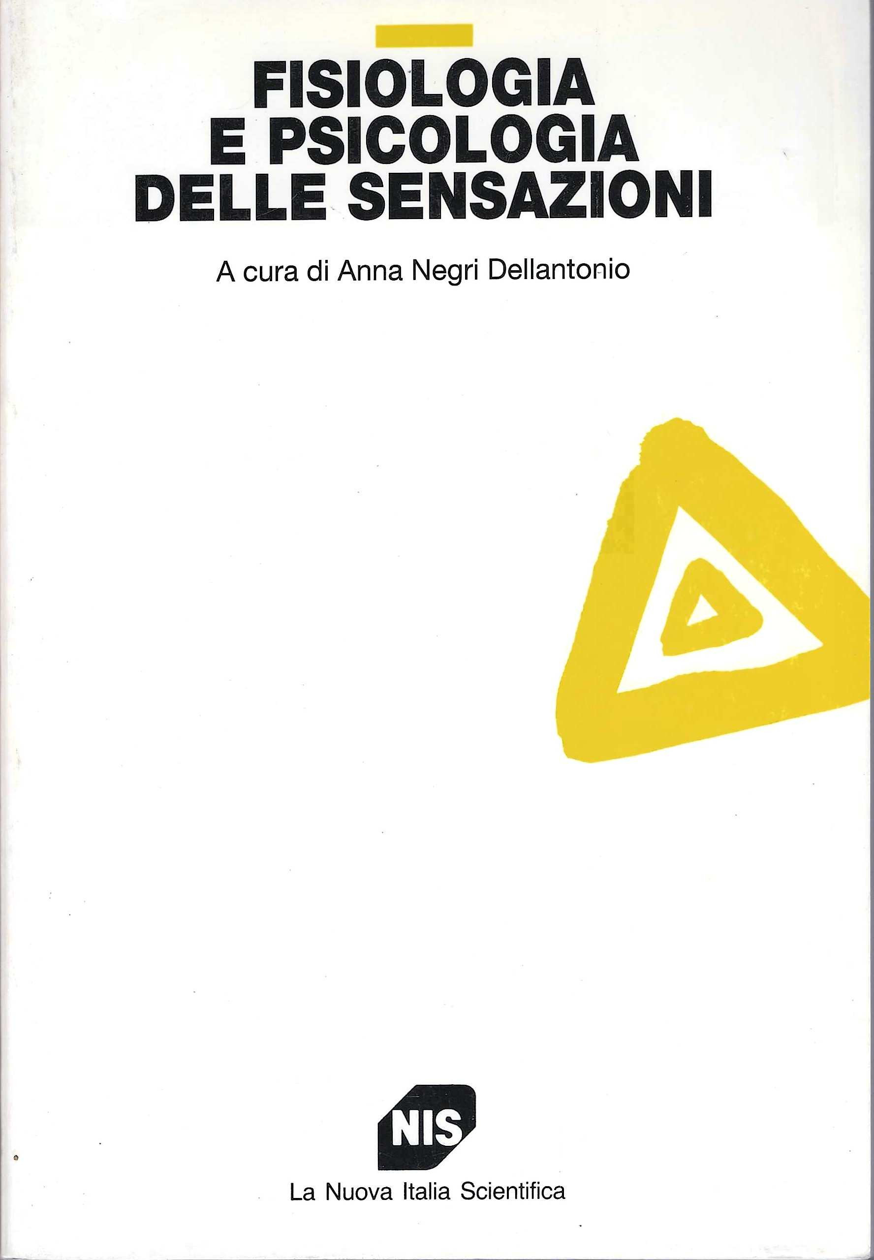 Fisiologia e psicologia delle sensazioni