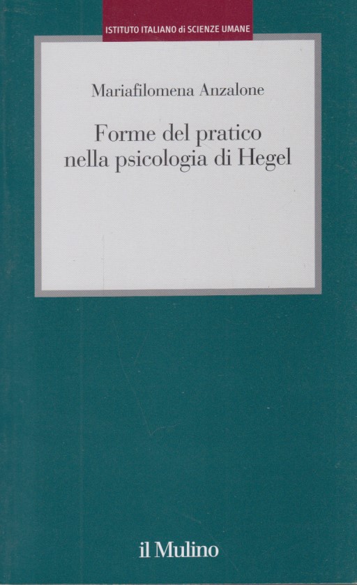 Forme del pratico nella psicologia di Hegel