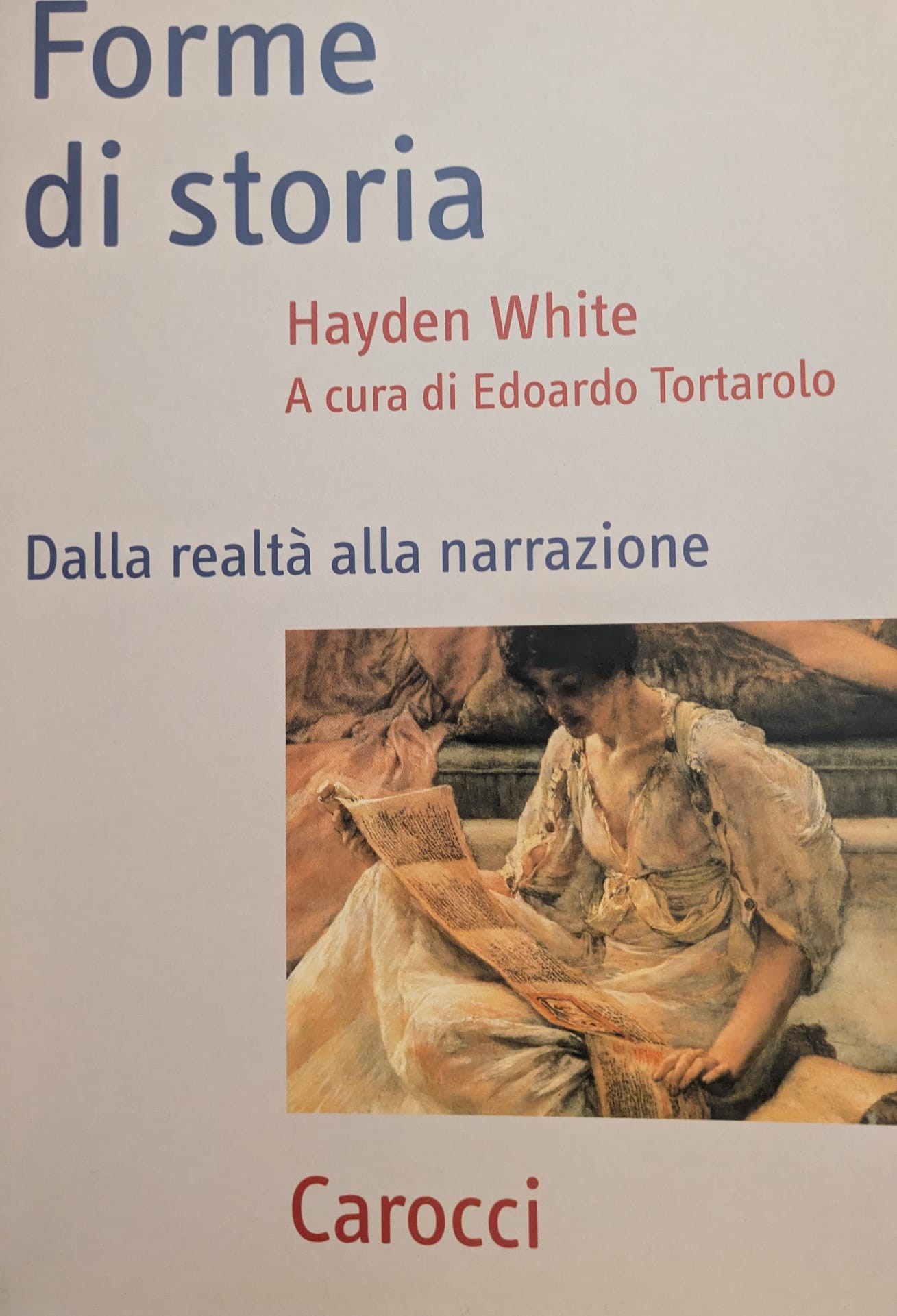 Forme di storia. Dalla realtà alla narrazione