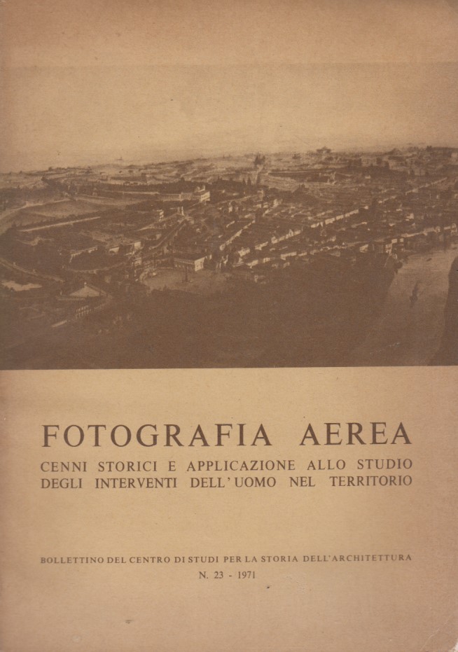 Fotografia Aerea Cenni Storici E Applicazione Allo Studio Degli Interventi …