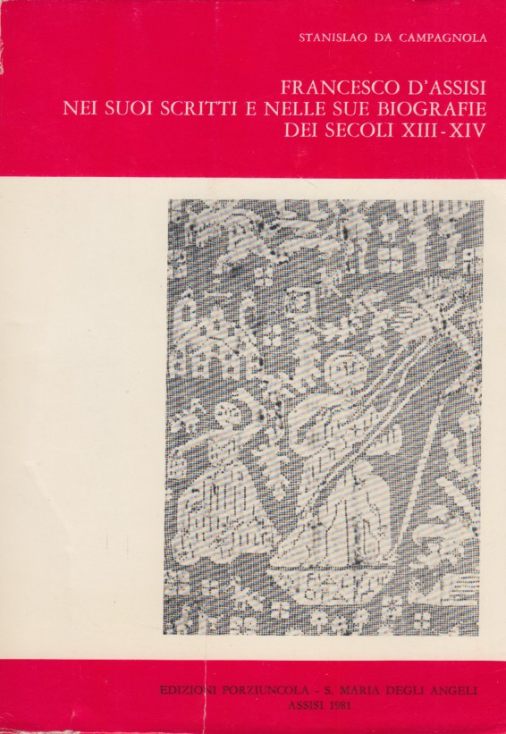 Francesco D'Assisi nei suoi scritti e nelle sue biografie dei …