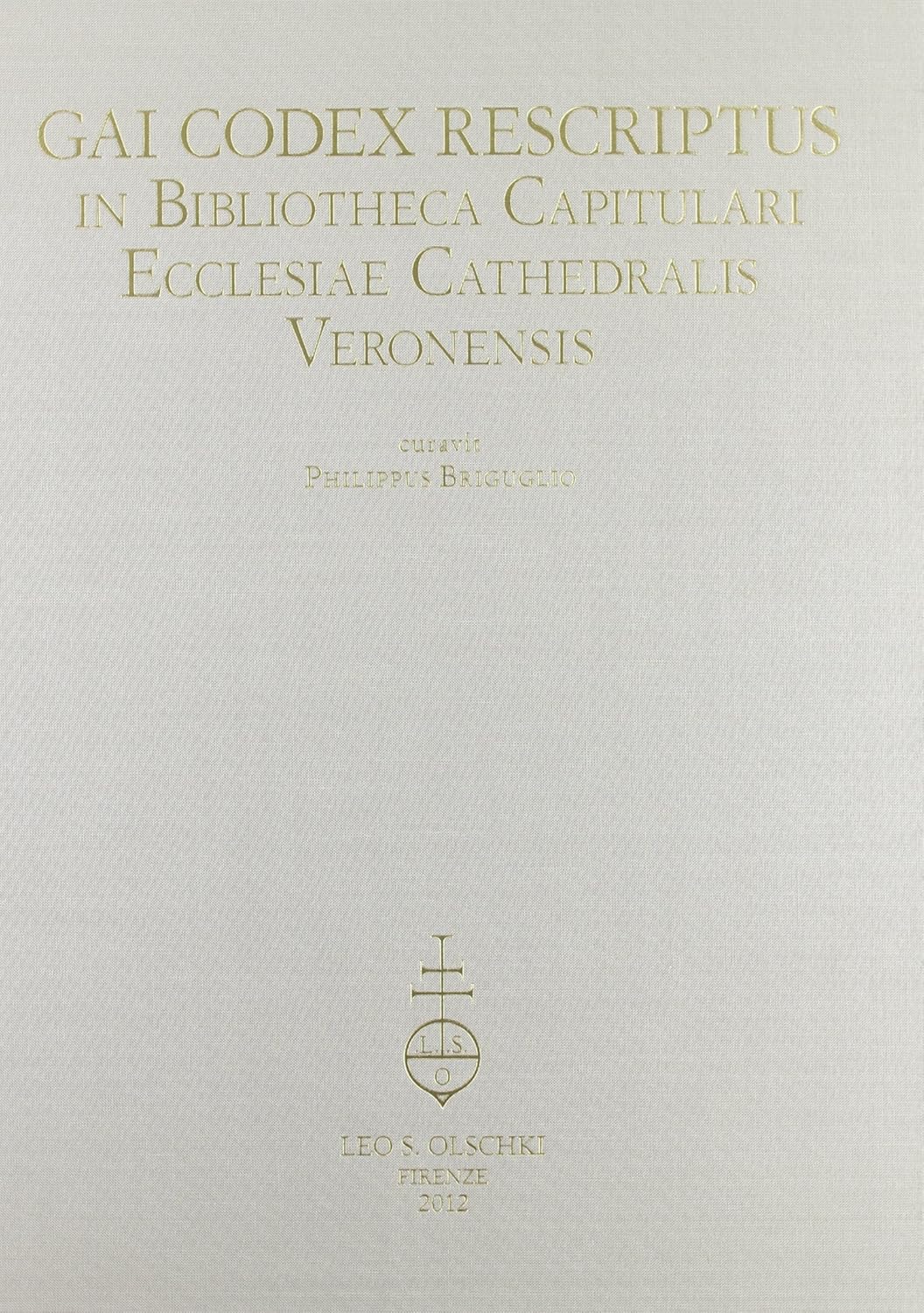 Gai codex rescriptus in bibliotheca capitulari ecclesiae cathedralis Veronensis