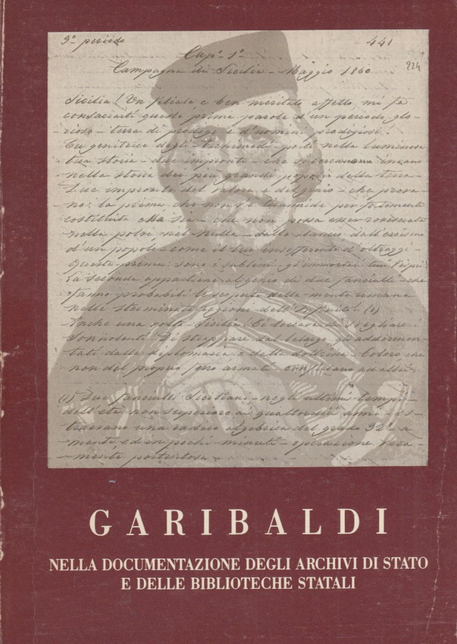 Garibaldi nella documentazione degli archivi di stato e delle biblioteche …