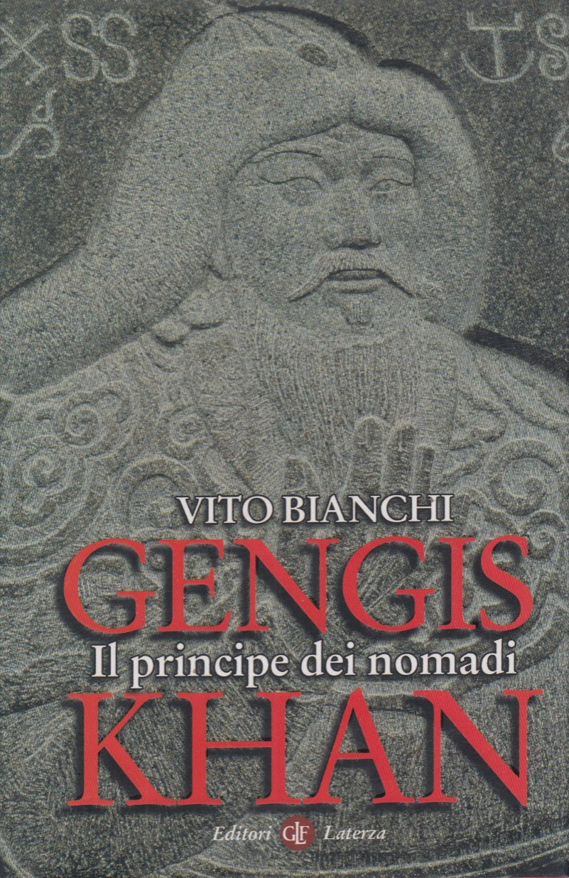 Gengis Khan. Il principe dei nomadi