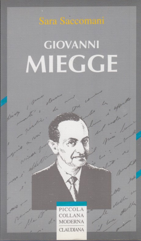 Giovanni Miegge. Teologo e Pastore