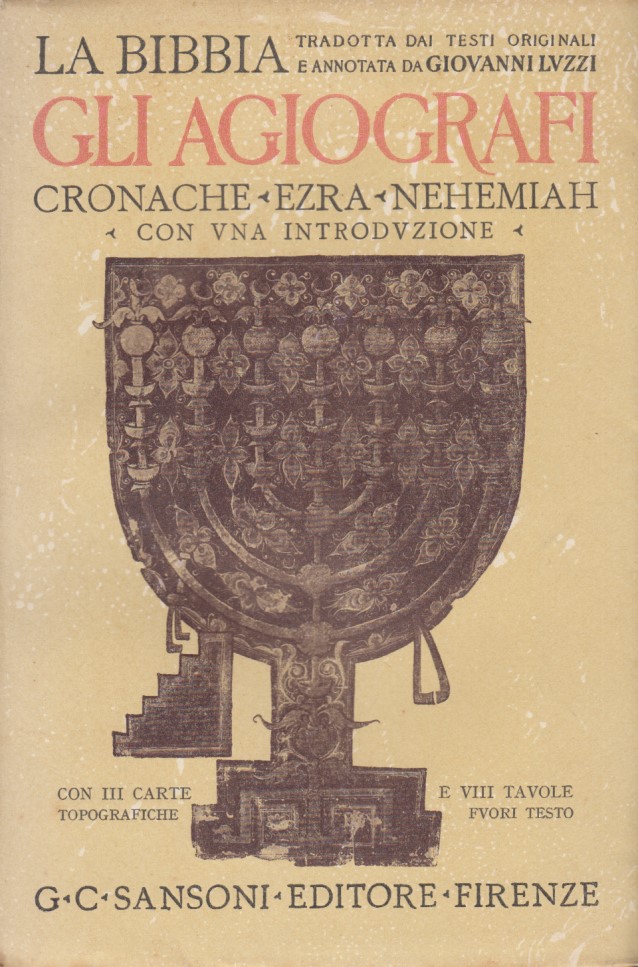 Gli Agiografi (Ketubim). Cronache - Ezra - Nehemiah.