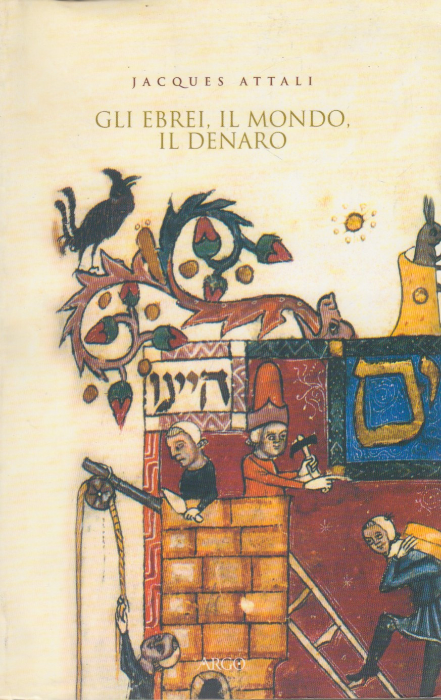 Gli ebrei, il mondo, il denaro