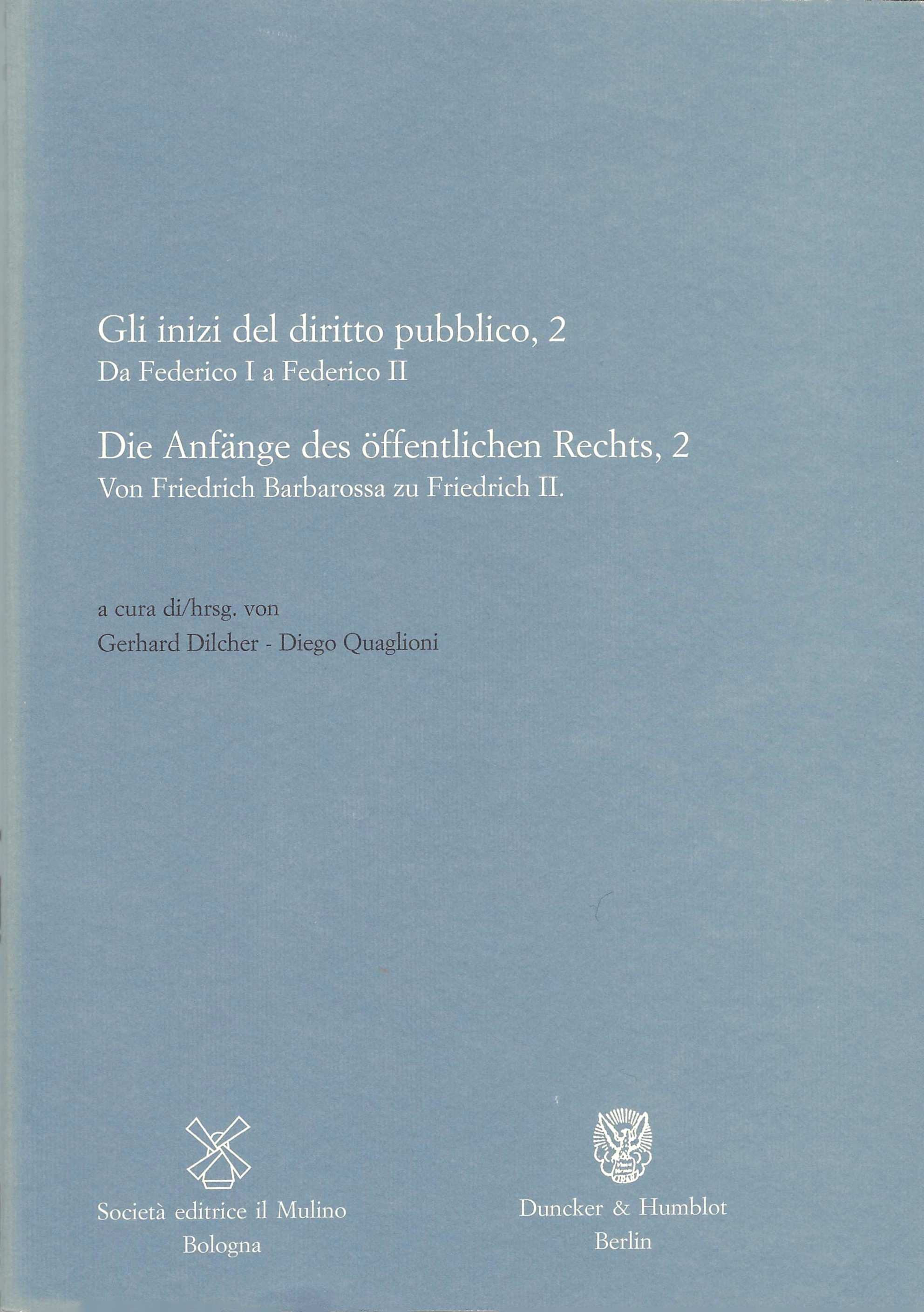 Gli inizi del diritto pubblico, 2. Da Federico I a …