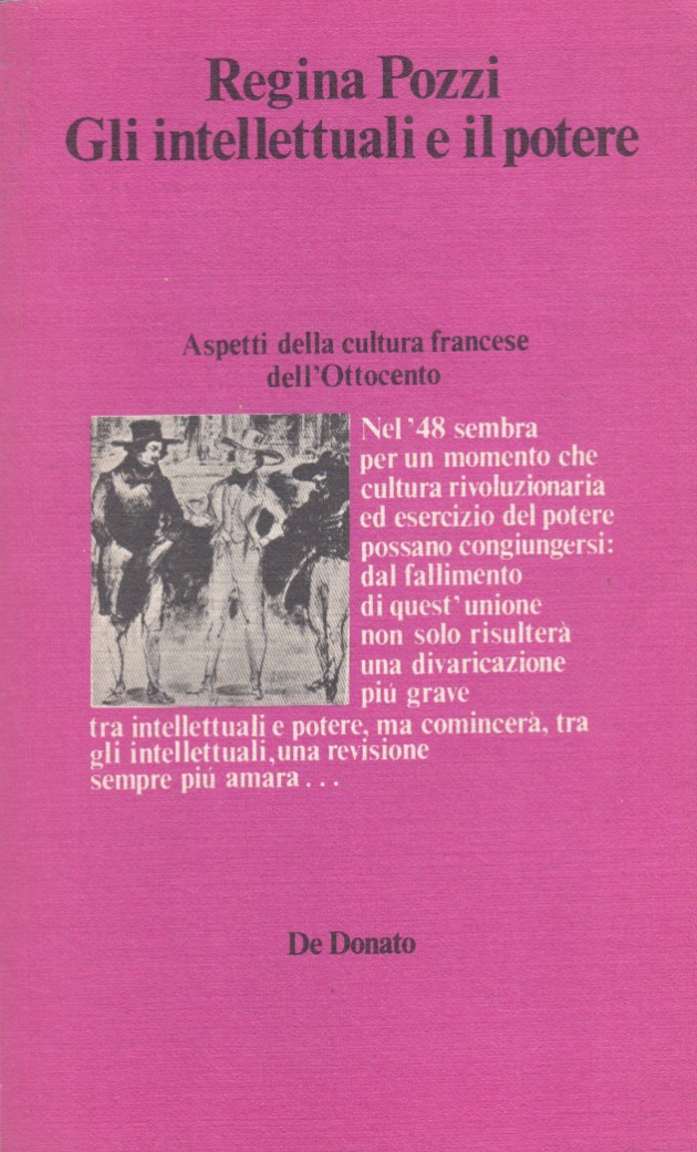 Gli intellettuali e il potere. Aspetti della cultura francese dell'Ottocento