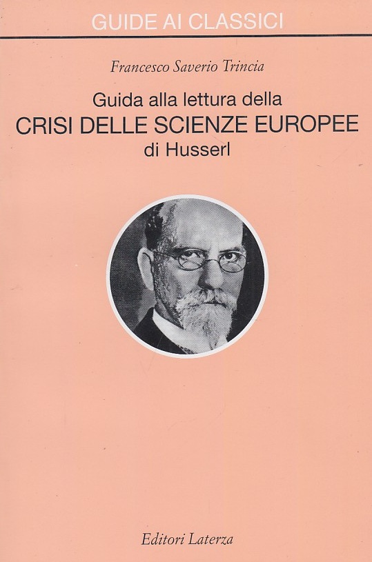 Guida alla lettura della Crisi delle scienze europee di Husserl