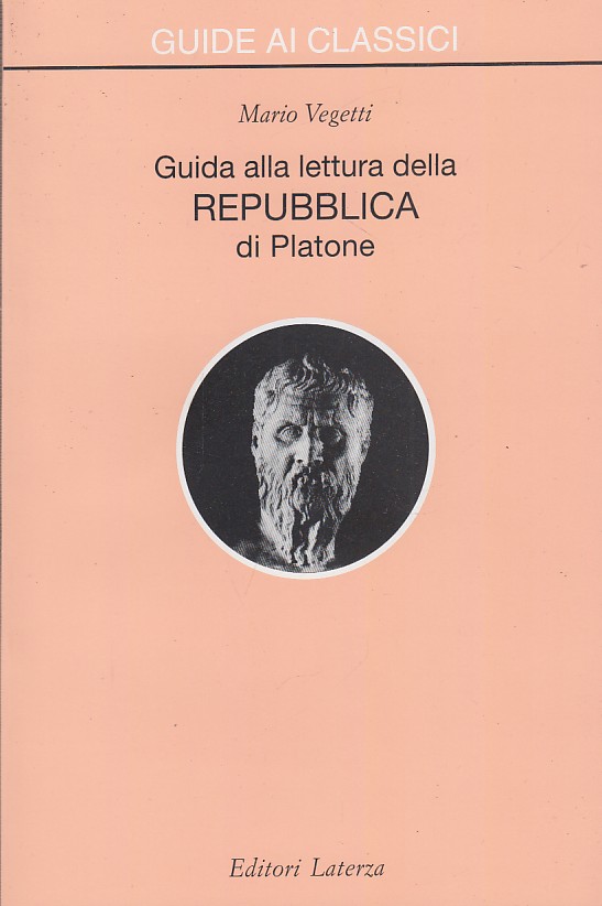 Vegetti Mario Guida alla lettura della Repubblica di Platone