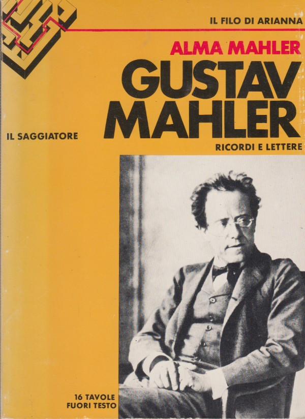 Gustav Mahler Ricordi e lettere