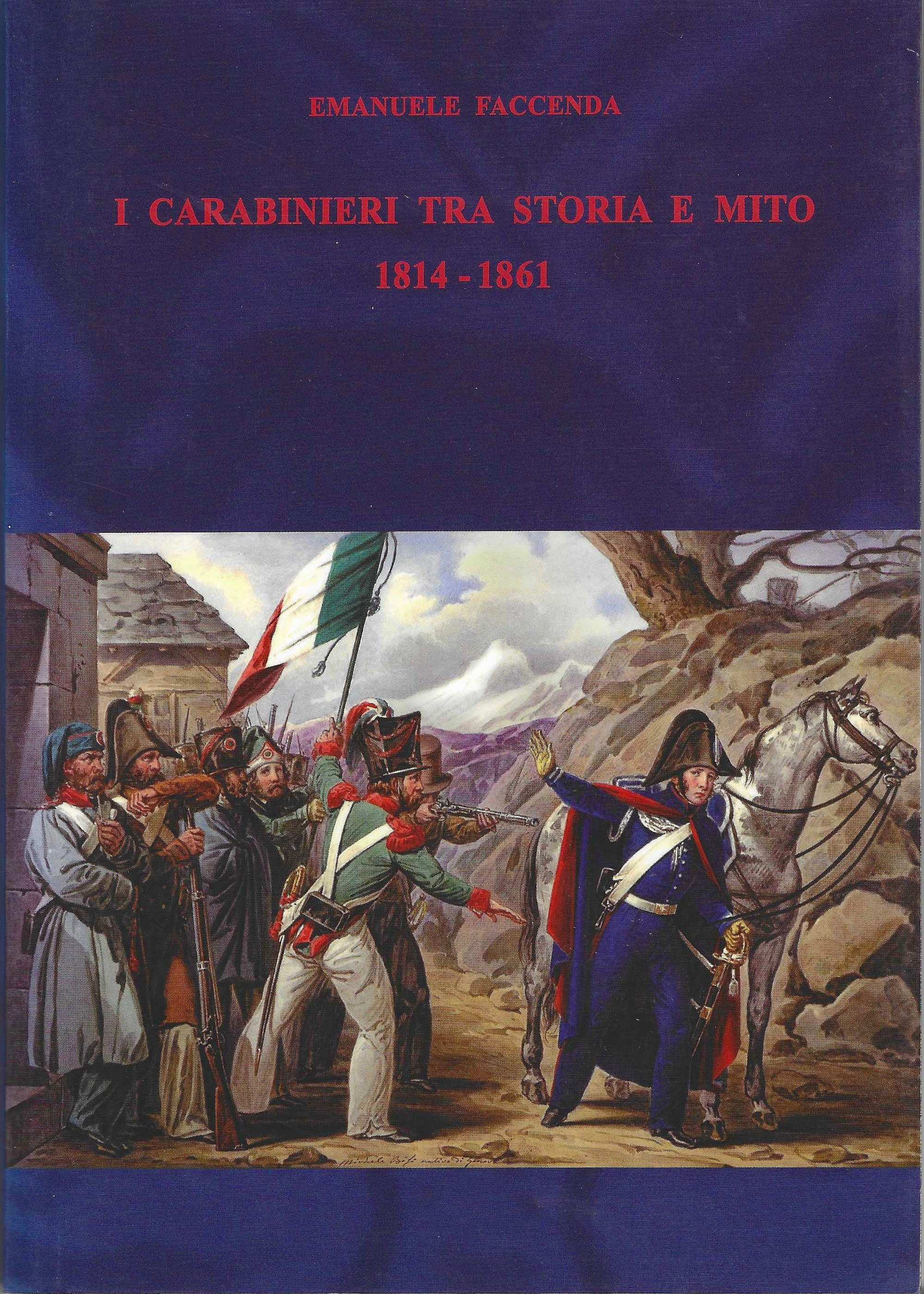 I carabinieri fra storia e mito (1814-1861)