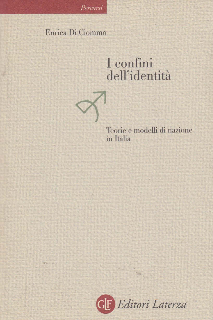 I confini dell'identità. Teorie e modelli di nazione in Italia