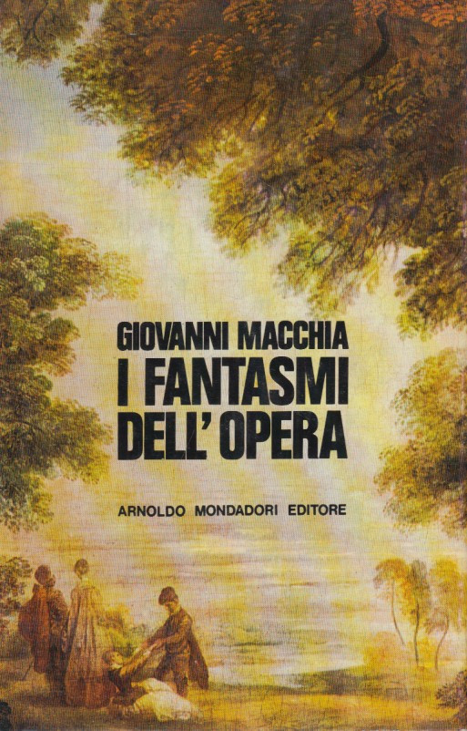 I fantasmi dell'opera. Idee e forme del mito romantico