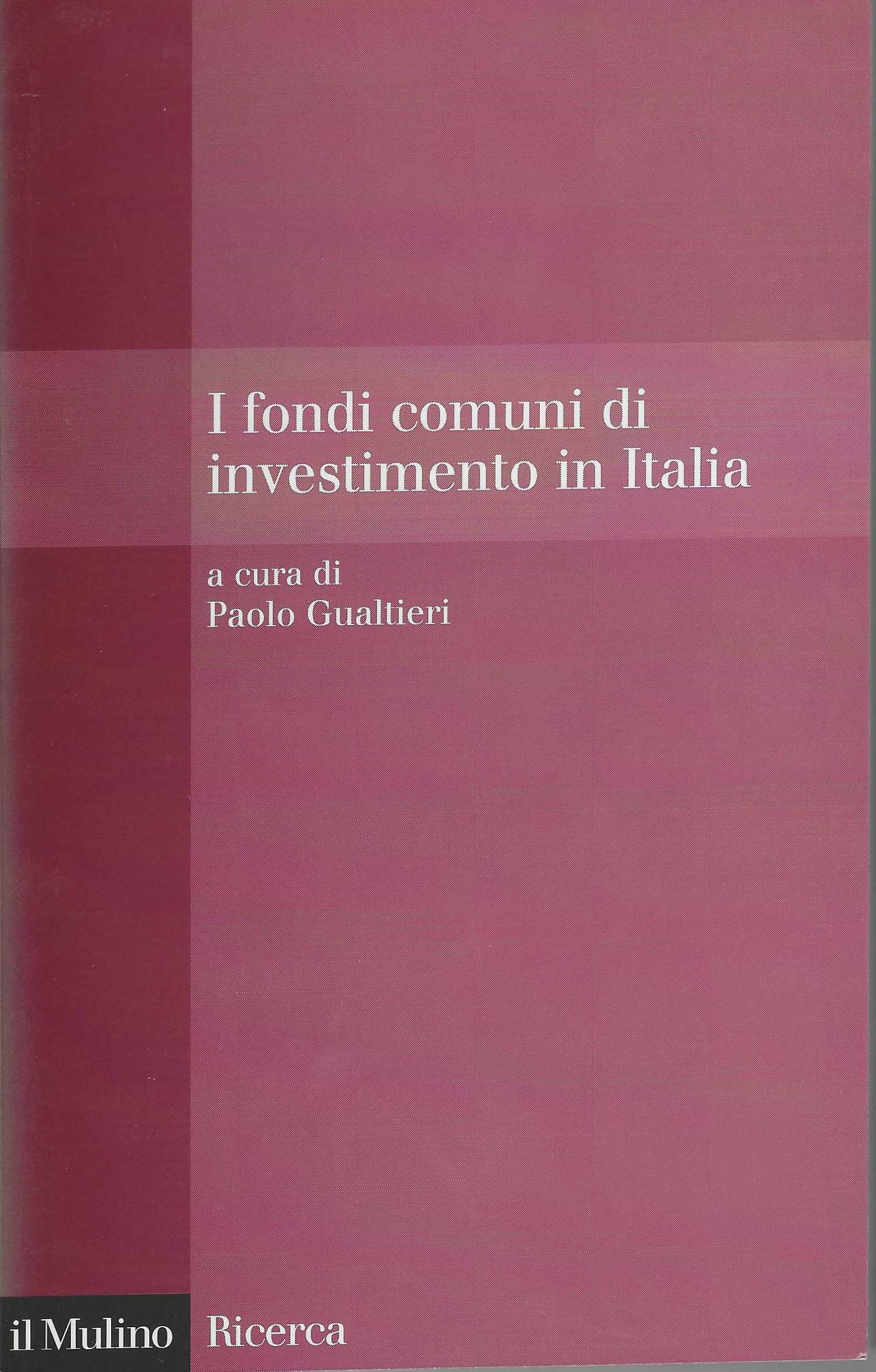 I fondi comuni di investimento in Italia