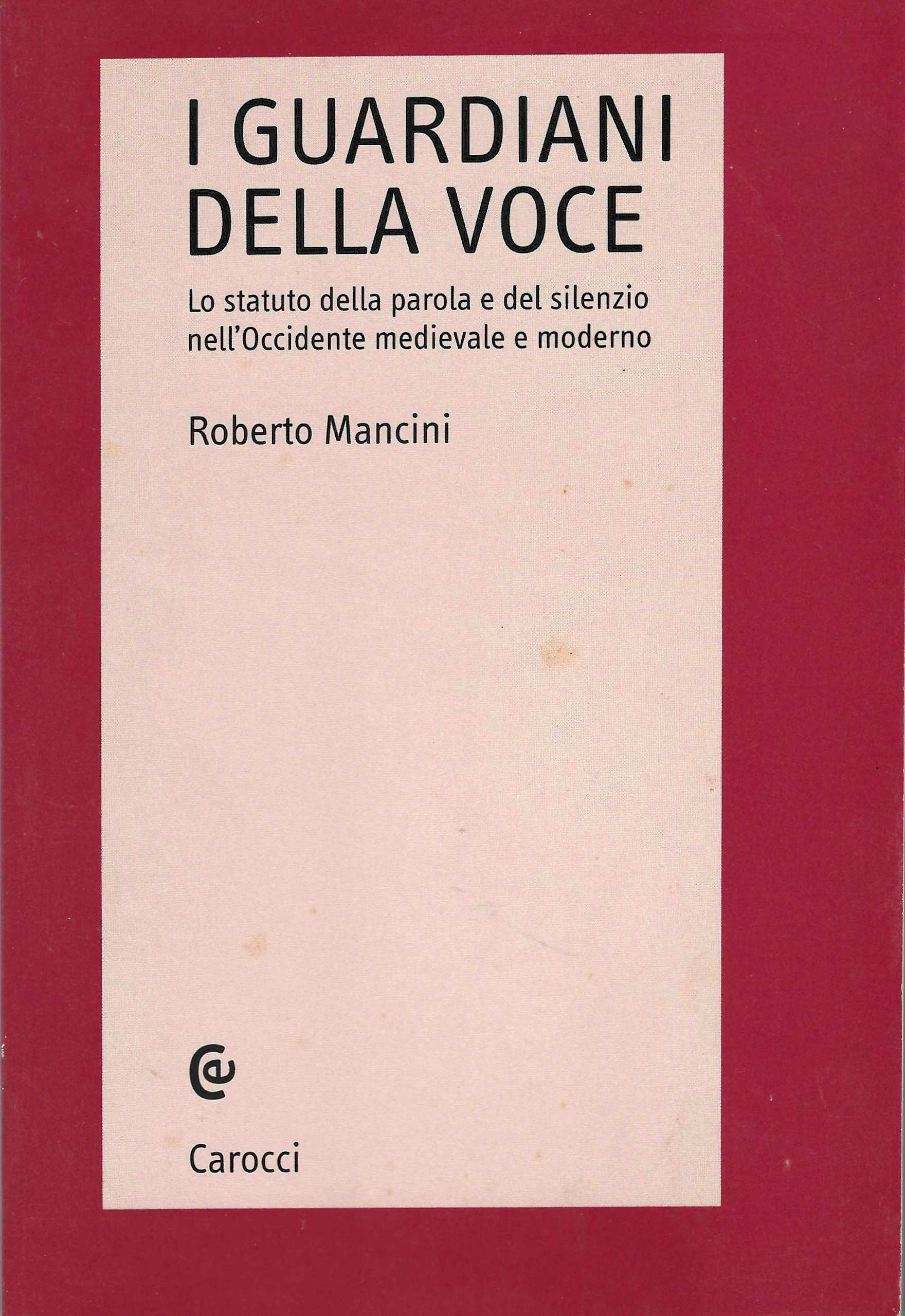 I guardiani della voce. Lo statuto della parola e del …