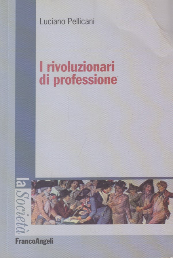 I rivoluzionari di professione