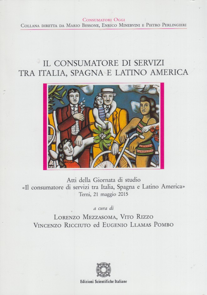 Il consumatore di servizi tra Italia, Spagna e Latino America