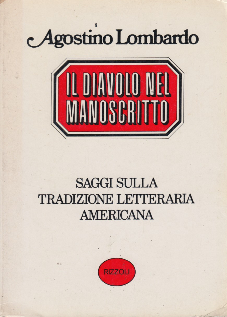 Il diavolo nel manoscritto. Saggi sulla tradizione letteraria americana