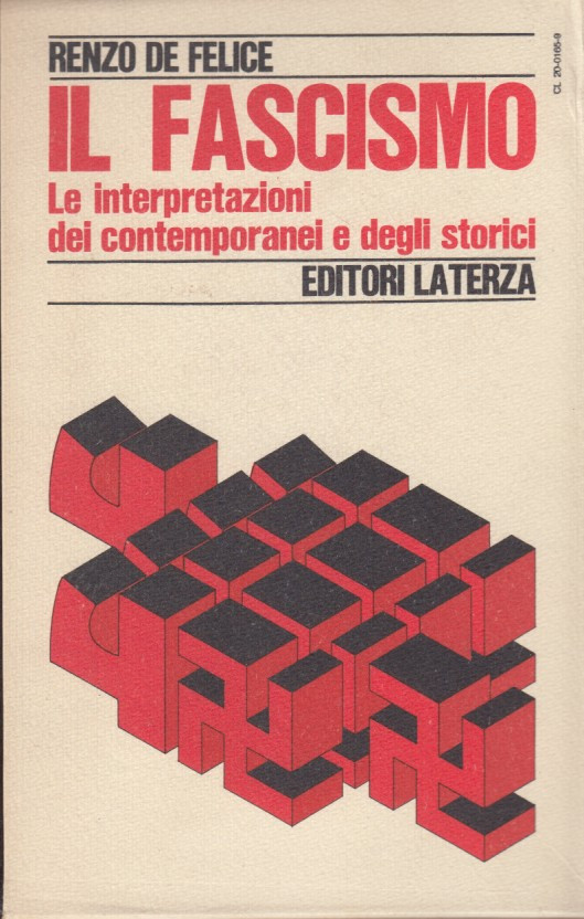Il fascismo. Le interpretazioni dei contemporanei e degli storici