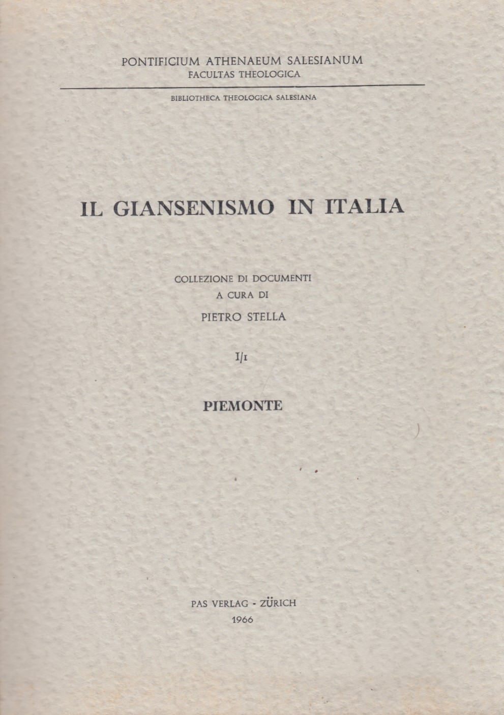 Il giansenismo in italia Vol. I/I Piemonte