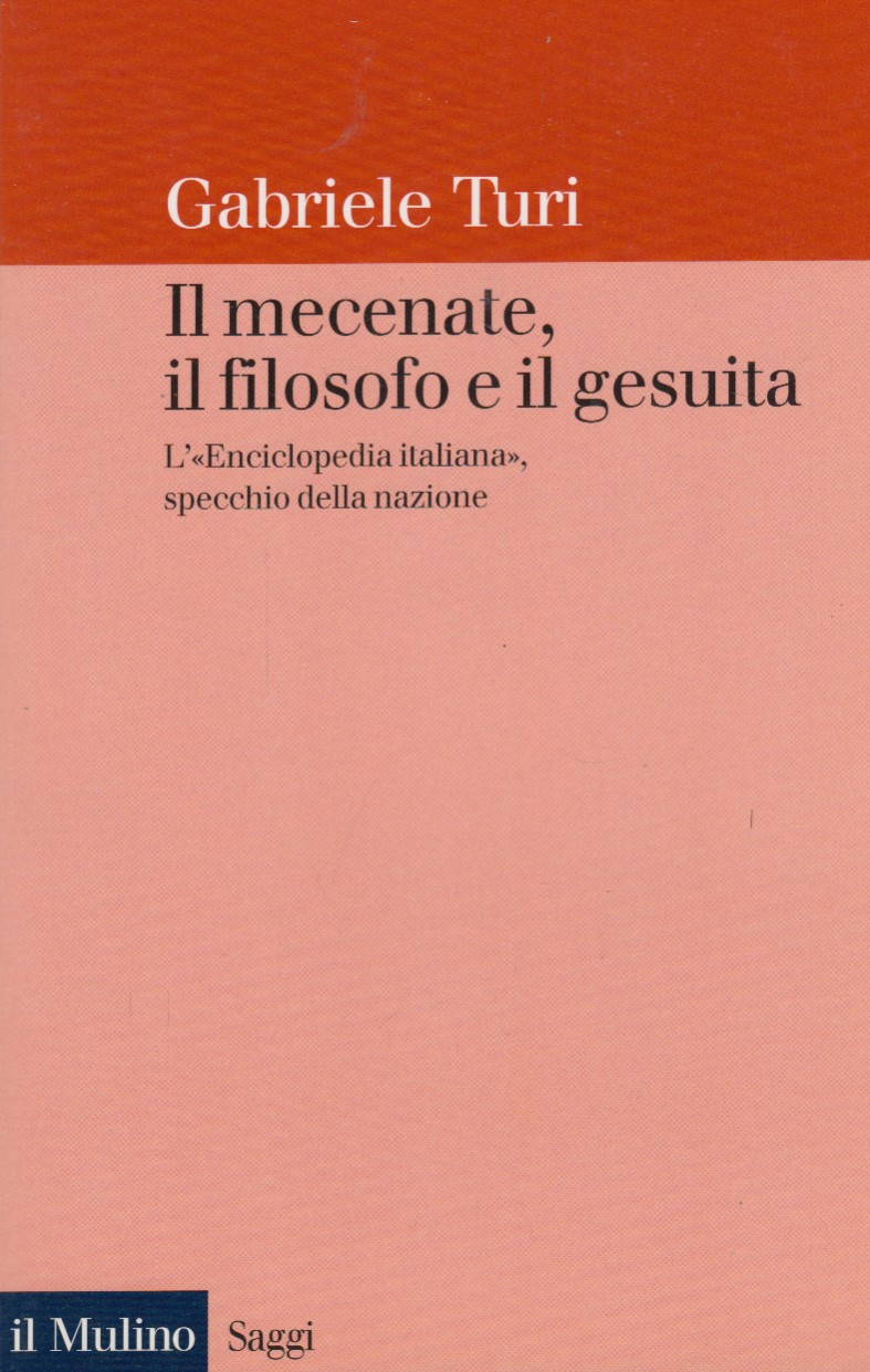 Il mecenate, il filosofo e il gesuita. L'enciclopedia italiana specchio …