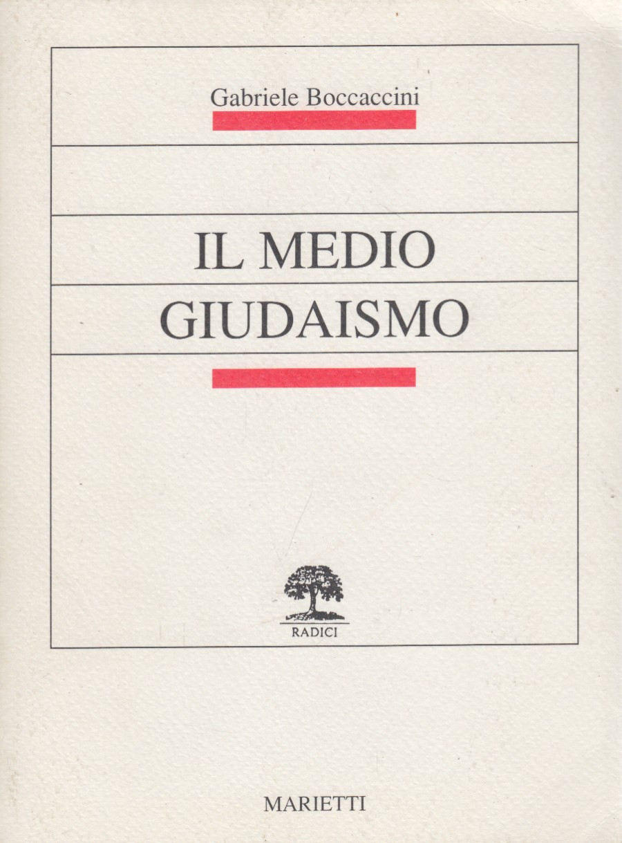 Il medio giudaismo. Per una storia del pensiero giudaico tra …