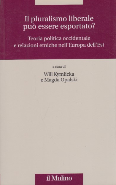 Il pluralismo liberale pu essere esportato? Teoria politica occidentale e …