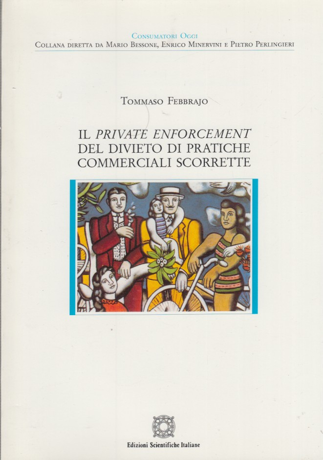 Il private enforcement del divieto di pratiche commerciali scorrette