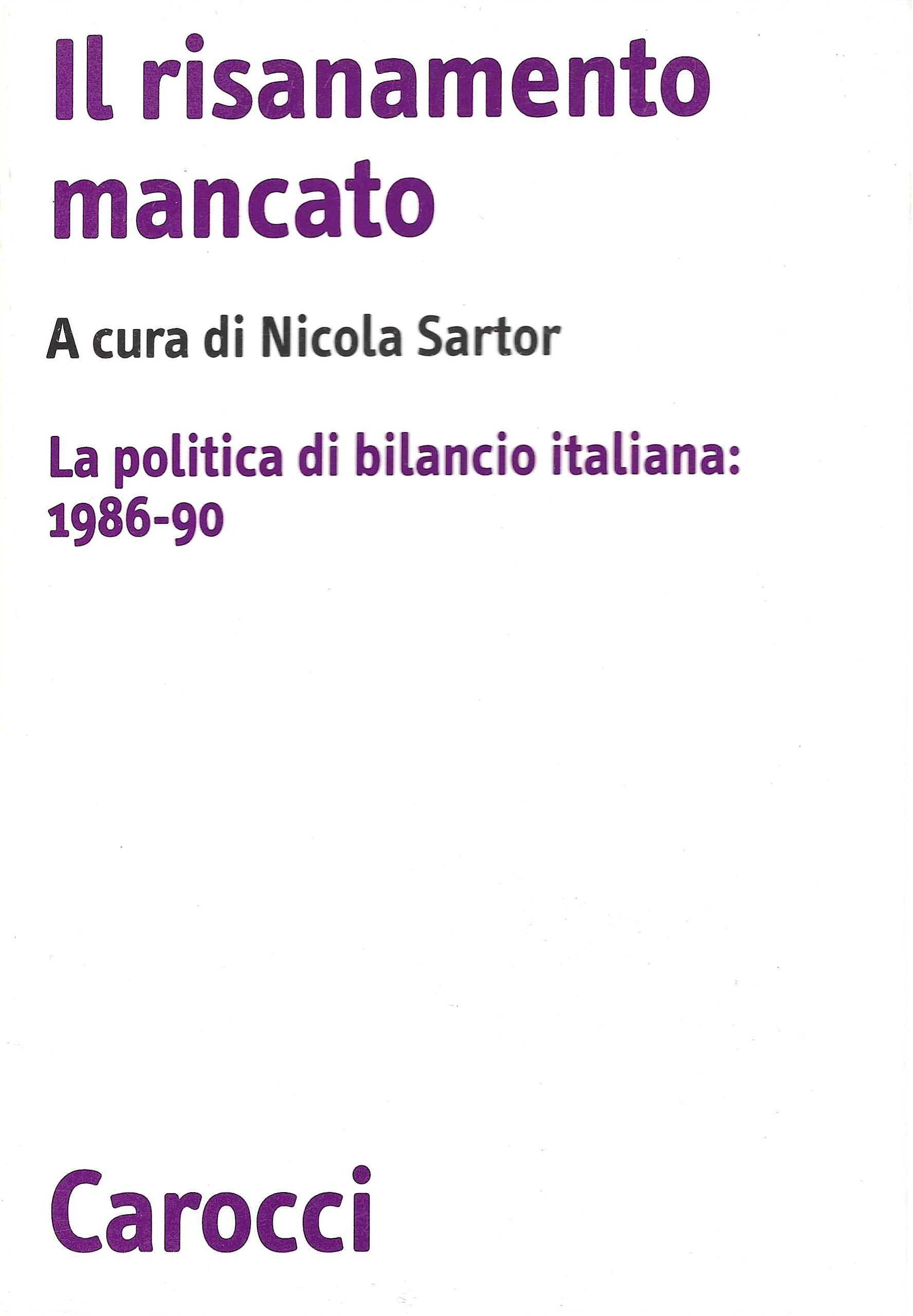Il risanamento mancato. La politica di bilancio italiana: 1986-90
